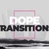 328 Dope Transitions For Premiere Pro. Sound Effects. Video Tutorials