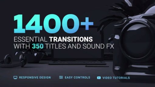 1400 Essential Transitions for After Effects! Titles & Lower Thirds. Sound FX 3 1400 Essential Transitions for After Effects! Titles & Lower Thirds. Sound FX